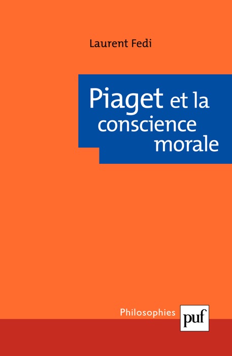 Piaget et la conscience morale