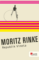 Moritz Rinke - Republik Vineta artwork