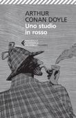 Uno studio in rosso - Arthur Conan Doyle