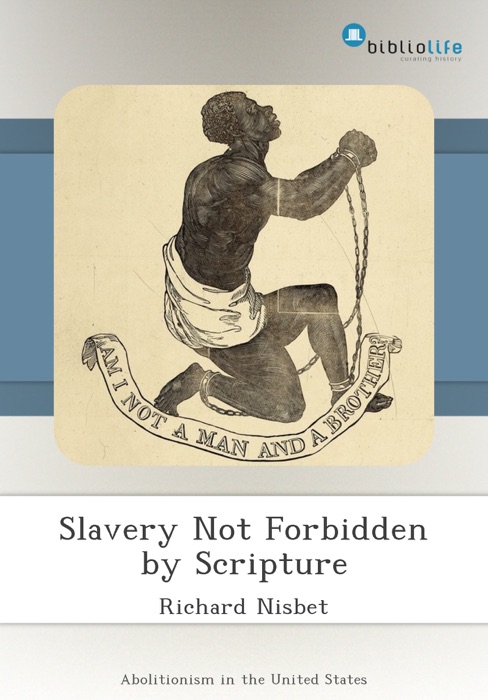 Slavery Not Forbidden by Scripture