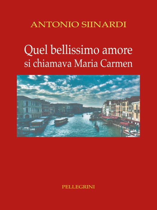 Quel bellissimo amore. Si chiamava Maria Carmen