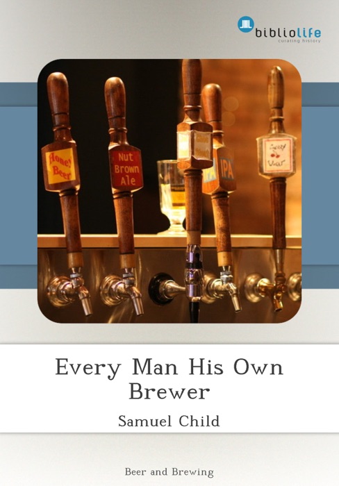 Every Man His Own Brewer