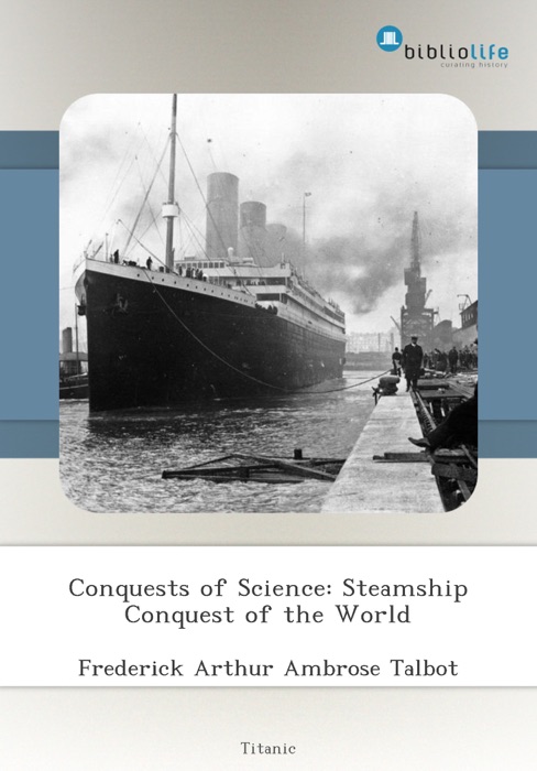 Conquests of Science: Steamship Conquest of the World