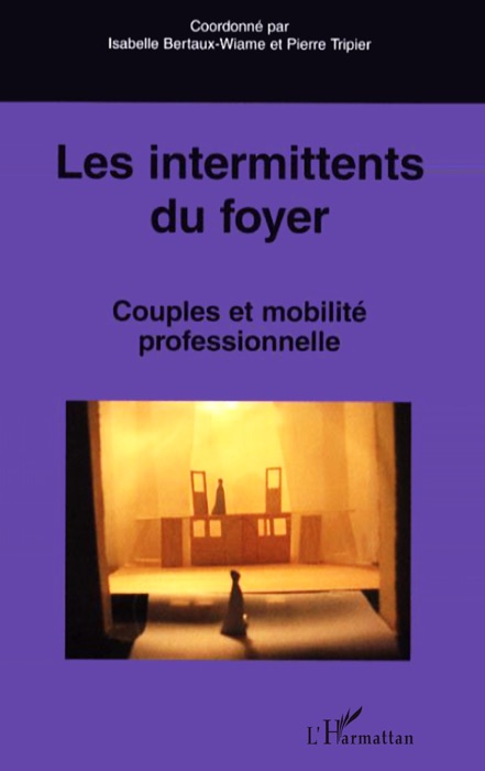 Les intermittents du foyer