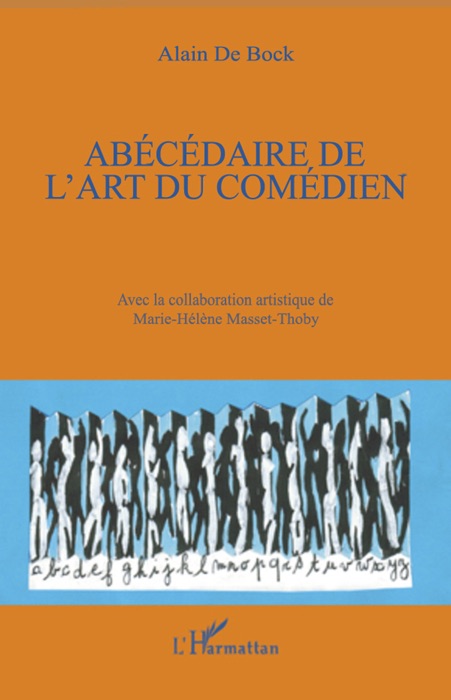 Abécédaire de l'art du comédien