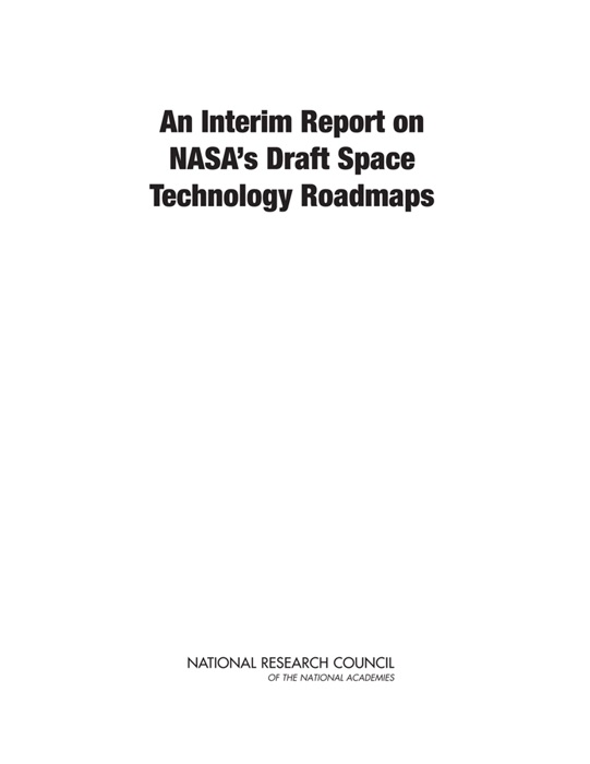 An Interim Report on NASA's Technology Roadmap