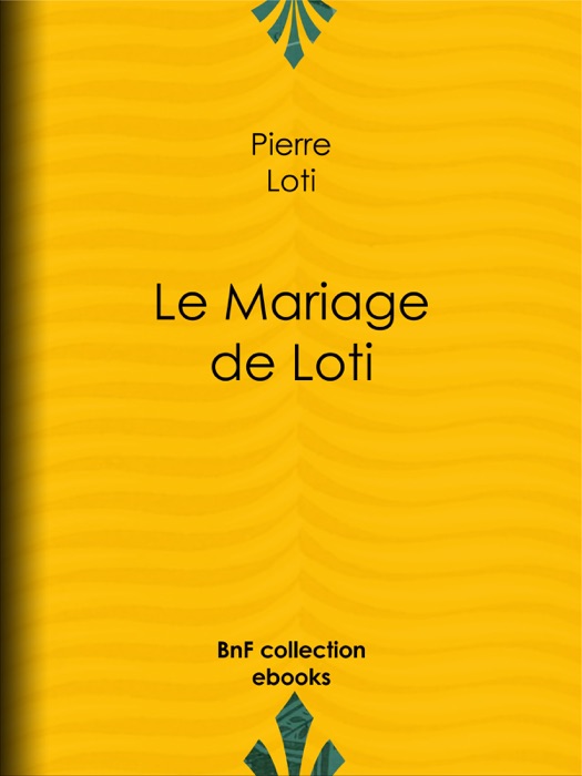 Le mariage de Loti