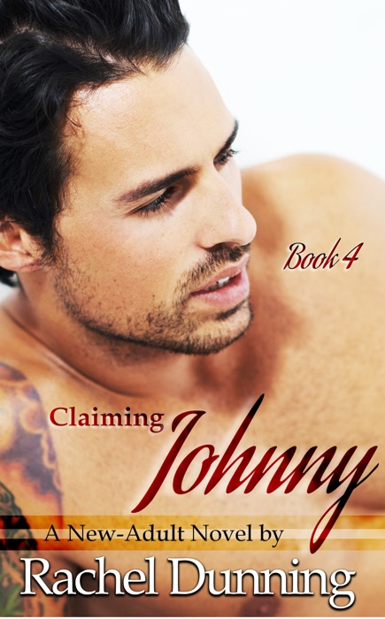 Claiming Johnny: A New-Adult Novel