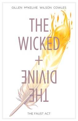 Capa do livro The Wicked + The Divine, Vol. 1: The Faust Act de Kieron Gillen, Jamie McKelvie