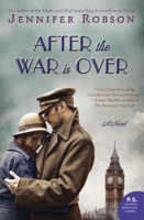 Jennifer Robson - After the War Is Over artwork