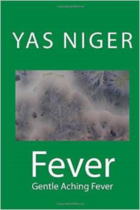 Fever: Gentle Aching Fever (Book IV)