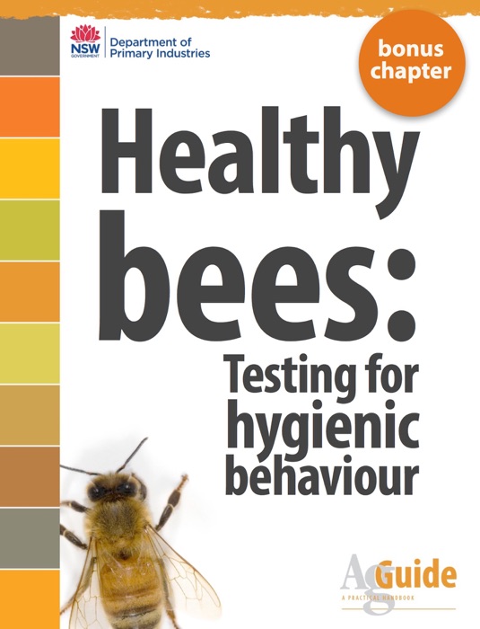 Healthy Bees: Testing for Hygienic Behaviour