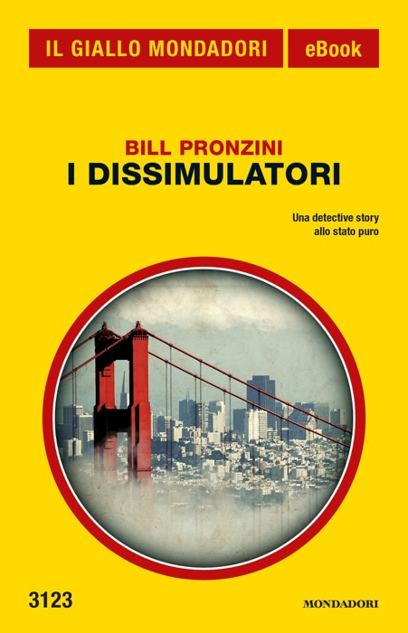 I dissimulatori (Il Giallo Mondadori)