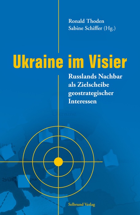 Ukraine im Visier