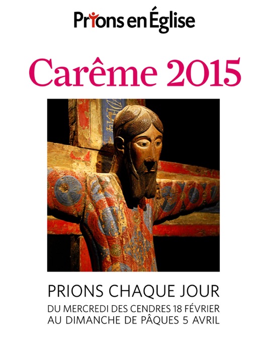 Prions en Eglise Carême 2015