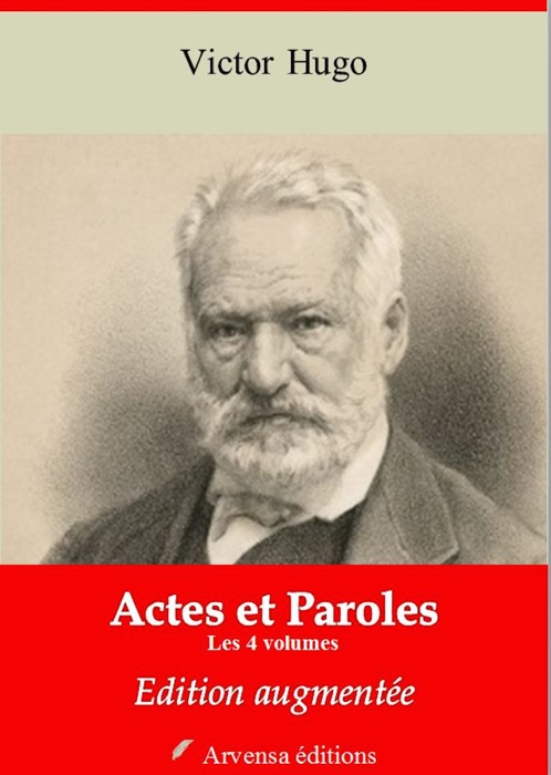 Actes et paroles (Les 4 volumes)