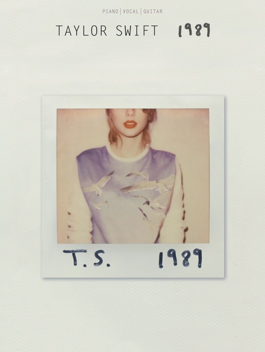 Taylor Swift: 1989 (PVG)