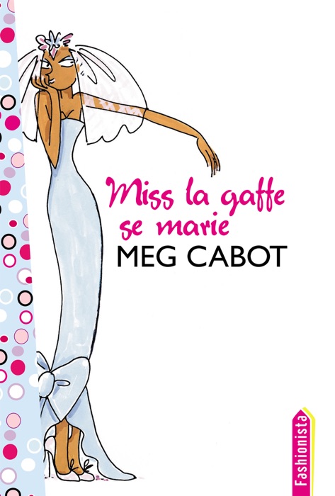 Miss La Gaffe 3 - Miss La Gaffe se marie