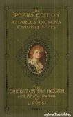 The Cricket on the Hearth (Illustrated + FREE audiobook download link) - Charles Dickens & L. Rossi
