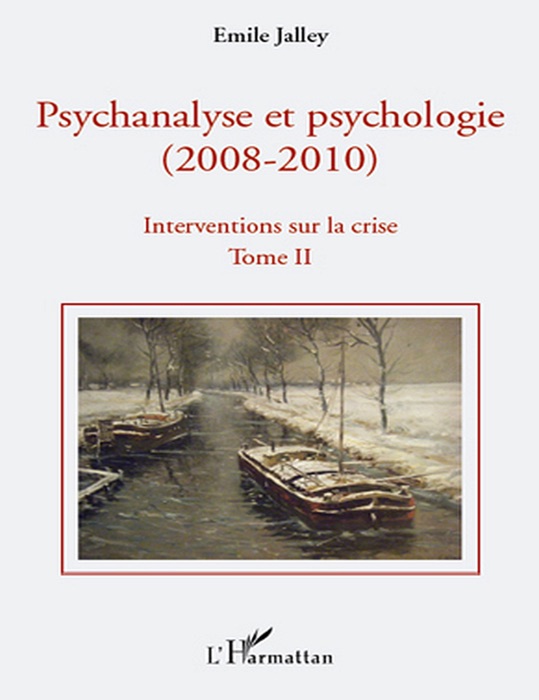 Psychanalyse et psychologie (2008-2010) Tome 2