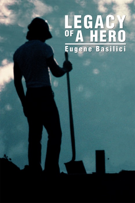 Legacy of a Hero