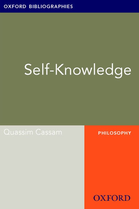 Self-Knowledge: Oxford Bibliographies Online Research Guide