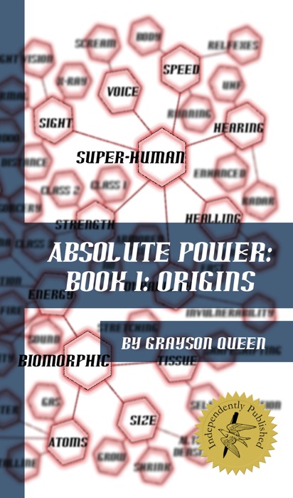 Absolute Power: Book 1: Origins