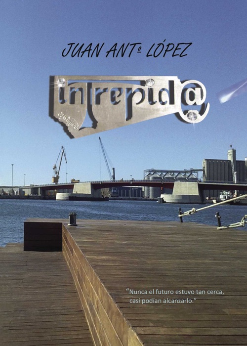 Intrepid@ Y la máquina de fotografiar sueños