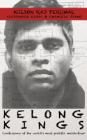 Wilson Raj Perumal - Kelong Kings: Confessions of the world's most prolific match-fixer artwork