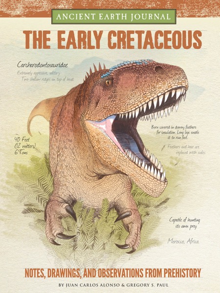 Ancient Earth Journal: The Early Cretaceous
