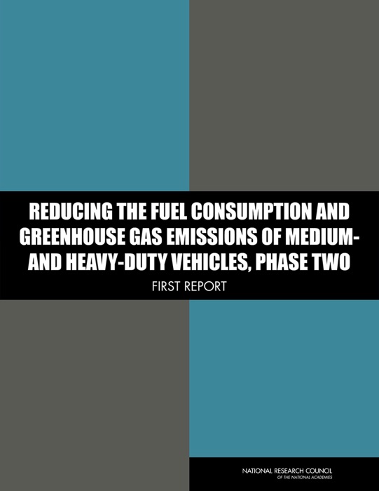 Reducing the Fuel Consumption and Greenhouse Gas Emissions of Medium- and Heavy-Duty Vehicles, Phase Two