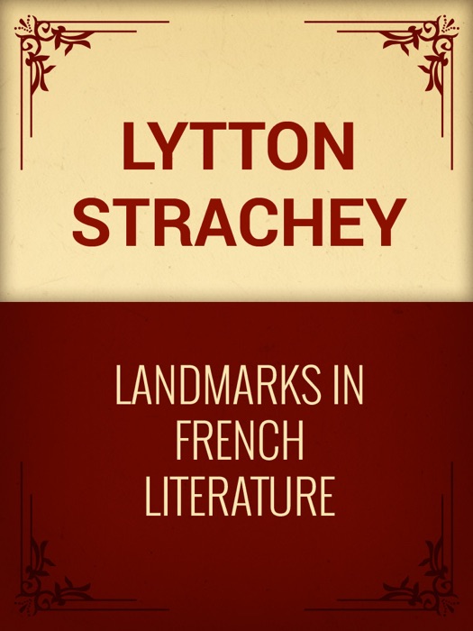 Landmarks in French Literatur