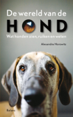 De wereld van de hond - Alexandra Horowitz