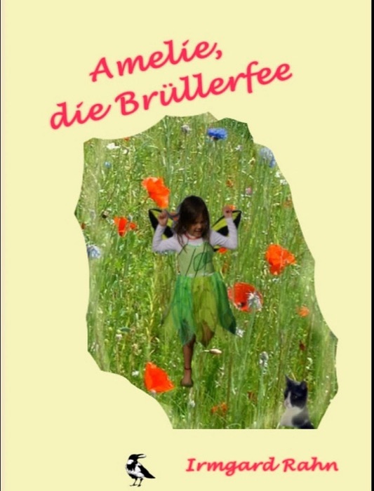 Amelie, die Brüllerfee