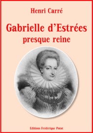 Gabrielle d'Estrées presque reine
