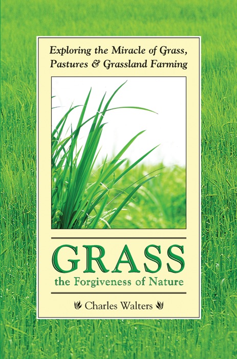 Grass, the Forgiveness of Nature