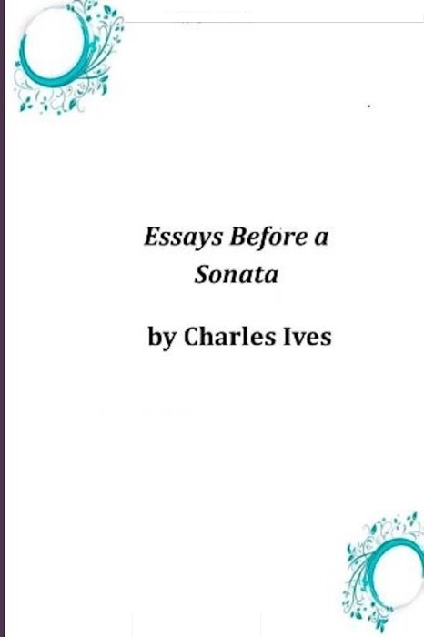 ESSAYS BEFORE A SONATA