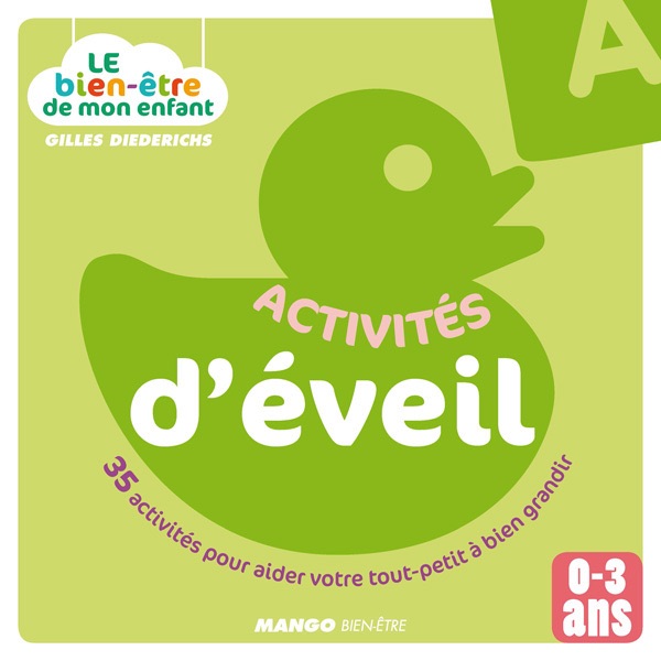 Le bien-être de mon enfant - Activités d'éveil