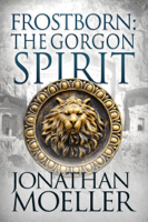 Jonathan Moeller - Frostborn: The Gorgon Spirit artwork