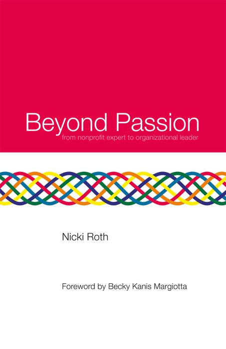 Beyond Passion: from Nonprofit Expert to Organizational Leader