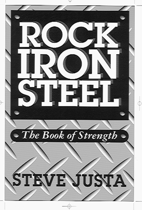 Rock Iron Steel: The Book of Strength