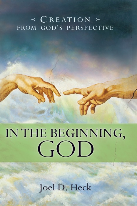 In the Beginning, God