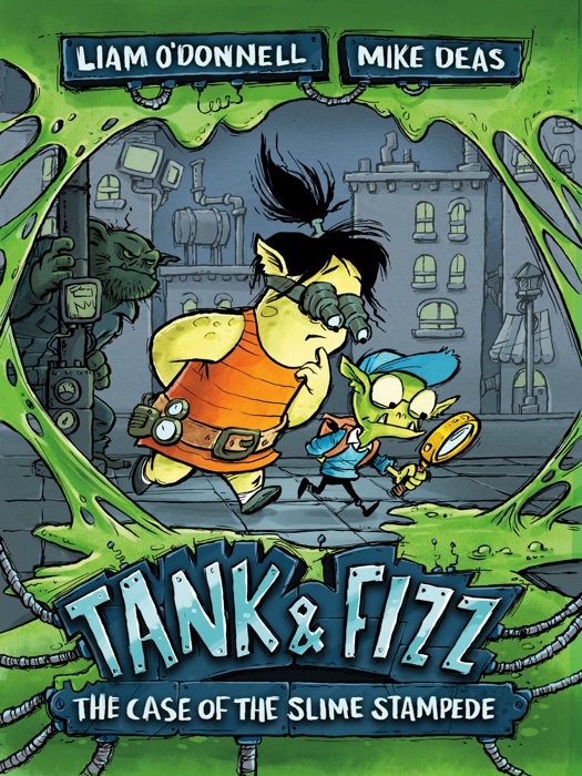 Tank & Fizz: The Case of the Slime Stampede