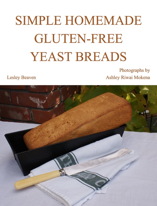 Simple Homemade Gluten-Free Yeast Breads