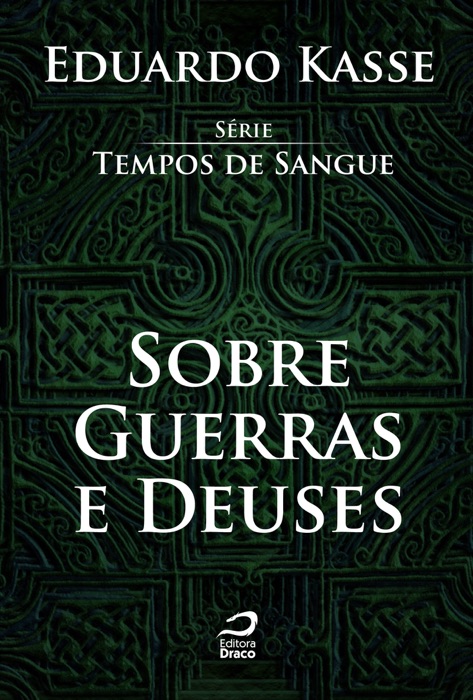 Sobre guerras e deuses