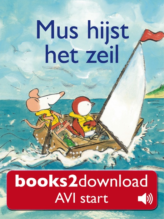 Mus hijst het zeil – AVI start