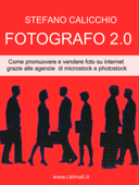 Fotografo 2.0 - Stefano Calicchio