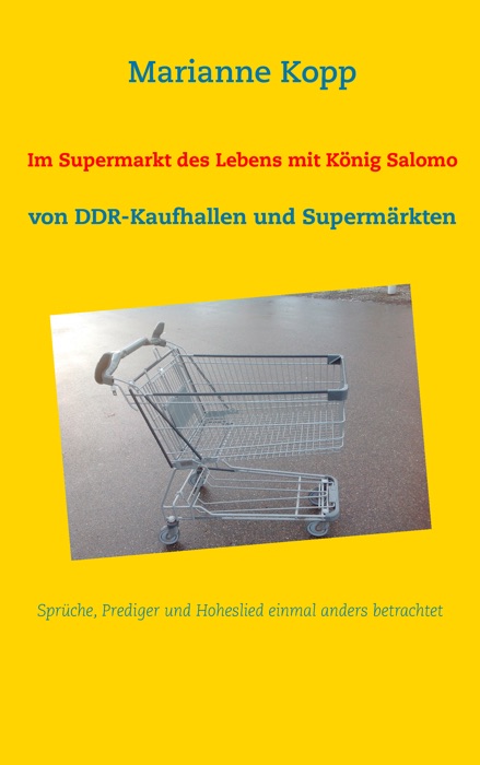 Im Supermarkt des Lebens mit König Salomo