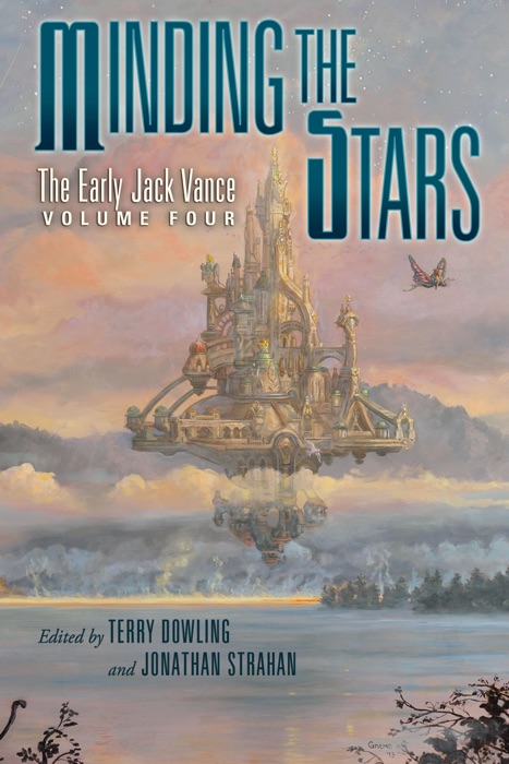 Minding the Stars: The Early Jack Vance, Volume Four