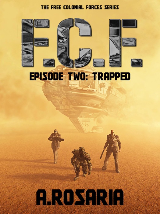 F.C.F. Episode Two (Trapped)